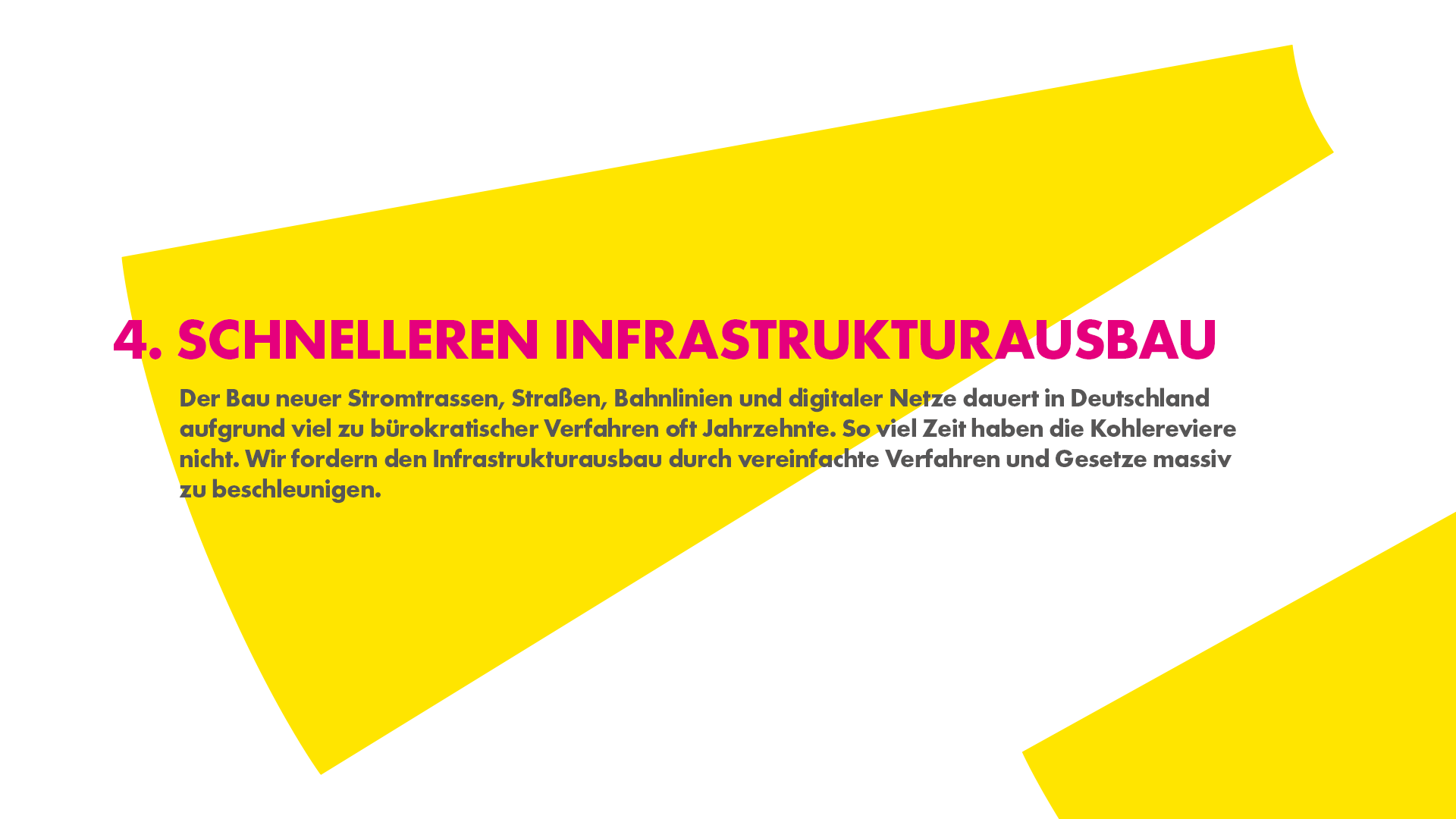Schnelleren Infrastrukturausbau